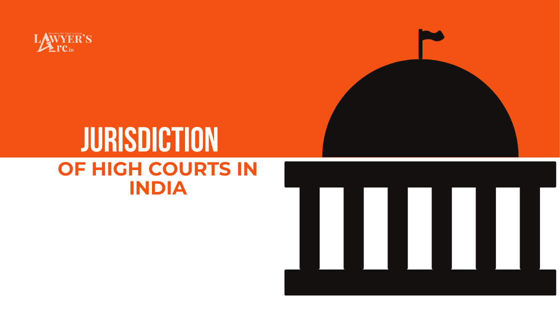 Jurisdiction of High Courts in India