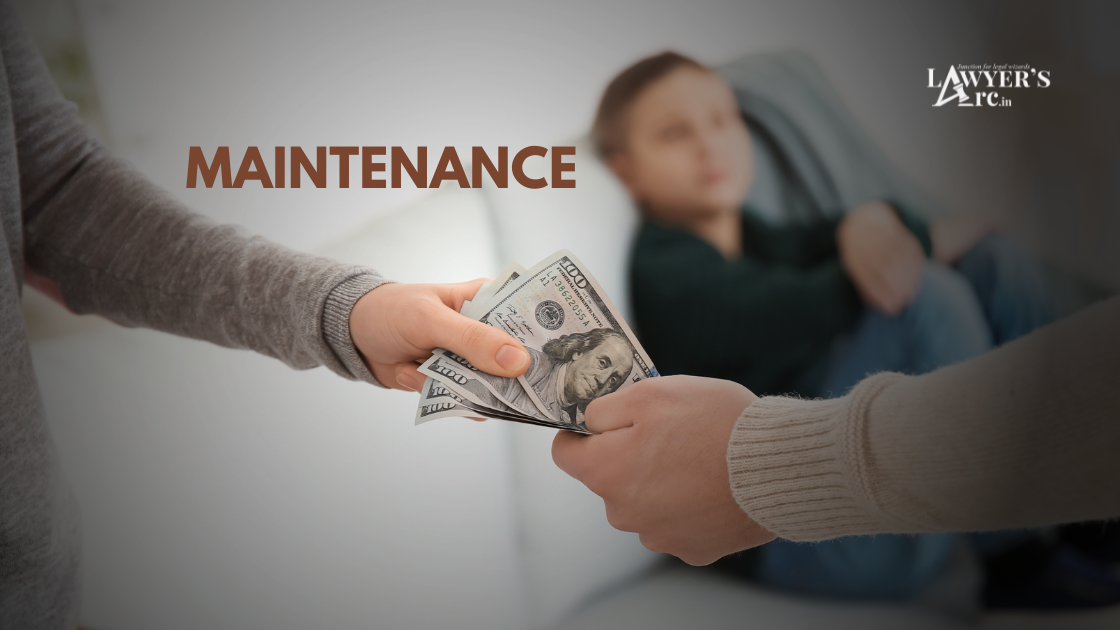 Maintenance under modern Indian Law
