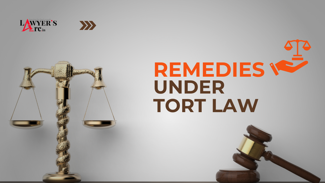 Remedies Available in Law of Tort