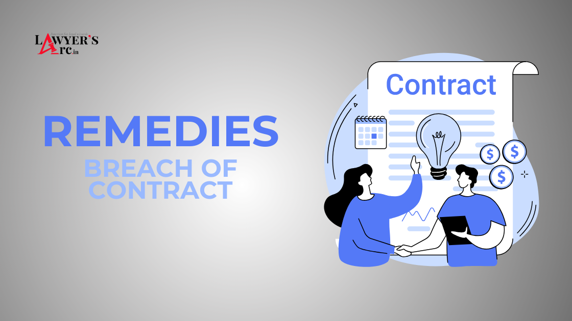 WHAT ARE THE REMEDIES FOR BREACH OF CONTRACT?