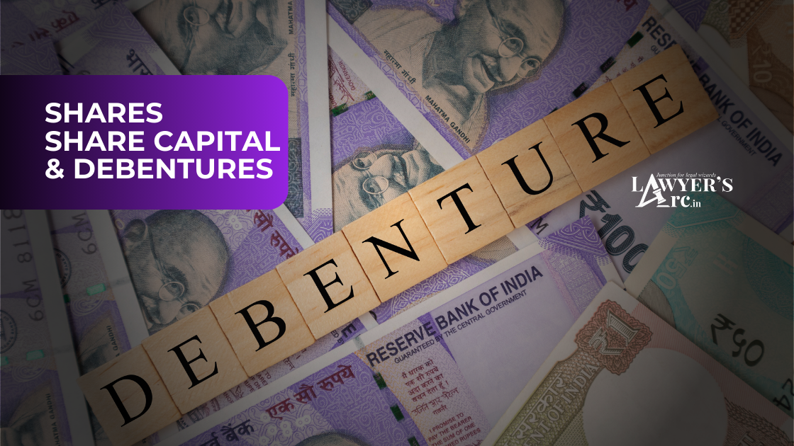 Shares, Share Capital, and Debentures: Explained